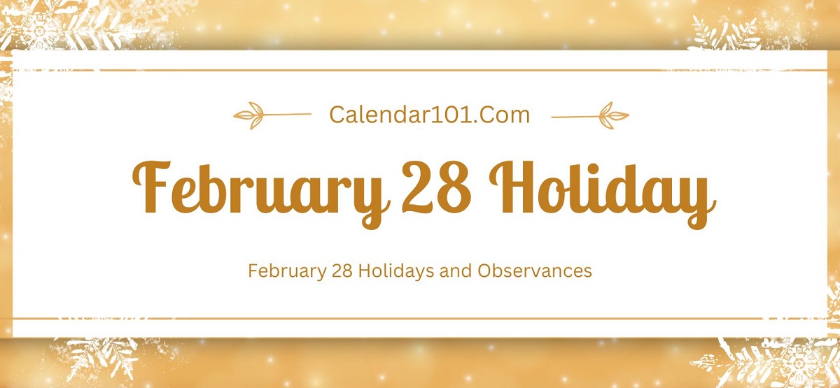 February 28 Holiday